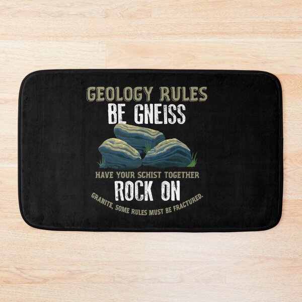 Item preview, Geologist Rules Be Gneiss Rock On - Geology Gift designed and sold by Dressed For  Duty.