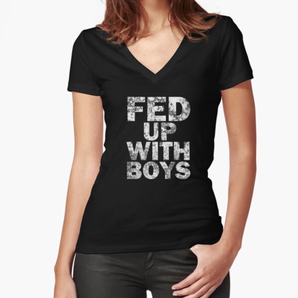 Item preview, Fed up with boys designed and sold by aktiveaddict.
