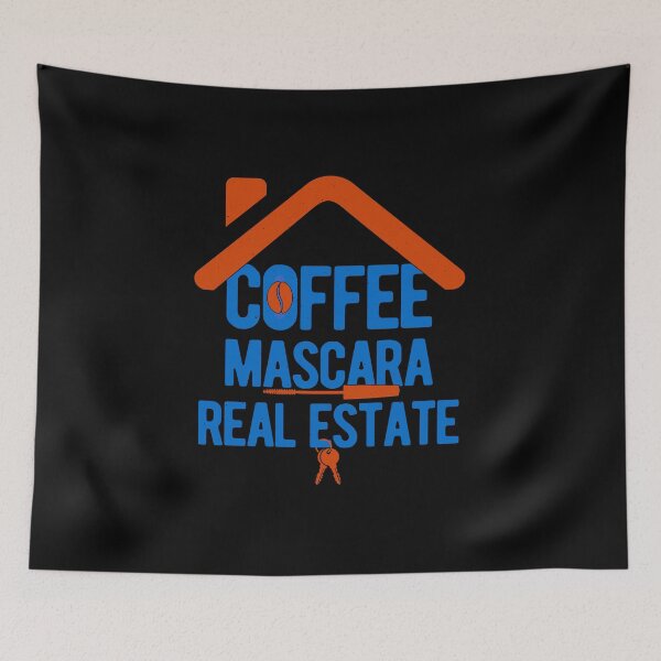 Item preview, Real Estate Funny Coffee Mascara designed and sold by artworkbyrihen.