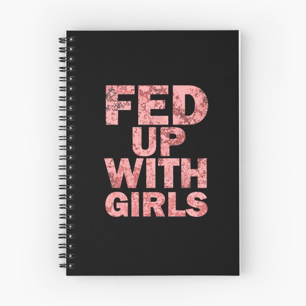 Item preview, Fed up with girls designed and sold by aktiveaddict.