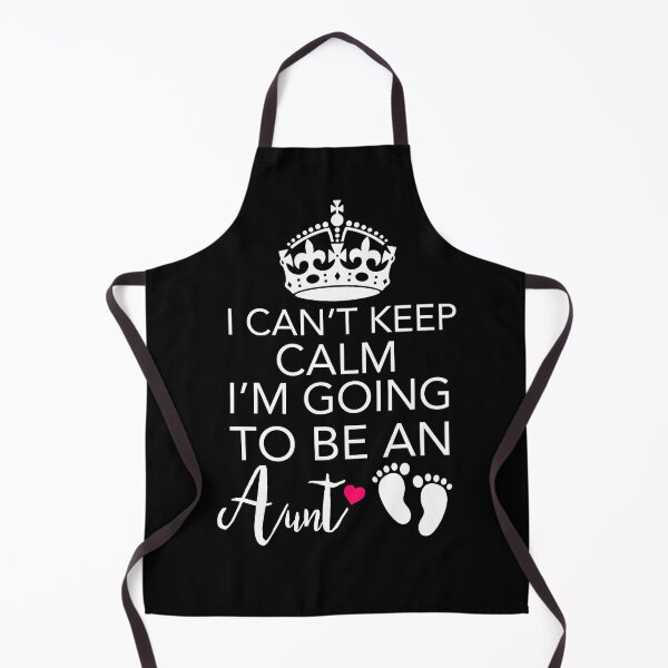 Item preview, I Can't Keep Calm I'm Going To Be An Aunt Gift designed and sold by JukeLox.