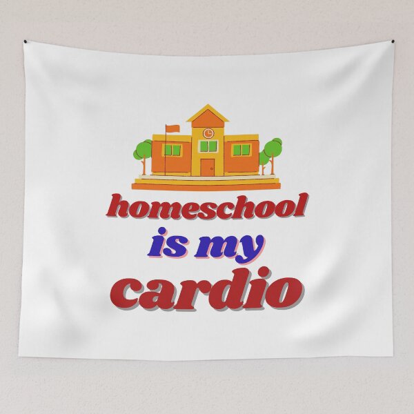 Item preview, Homeschool is my cardio designed and sold by Trendy Design.