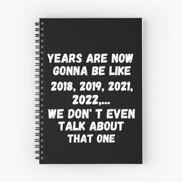 Item preview,  2020 VS 2021 Years From Now Are Gonna Be Like 2018, 2019, 2021, 2022,... We Don' t Even Talk About That One designed and sold by Vibing-Right.
