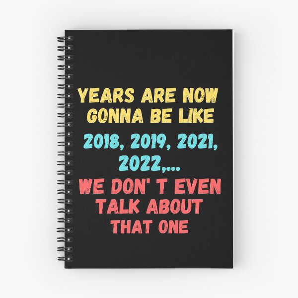 Item preview,  2020 VS 2021 Years From Now Are Gonna Be Like 2018, 2019, 2021, 2022,... We Don' t Even Talk About That One designed and sold by Vibing-Right.