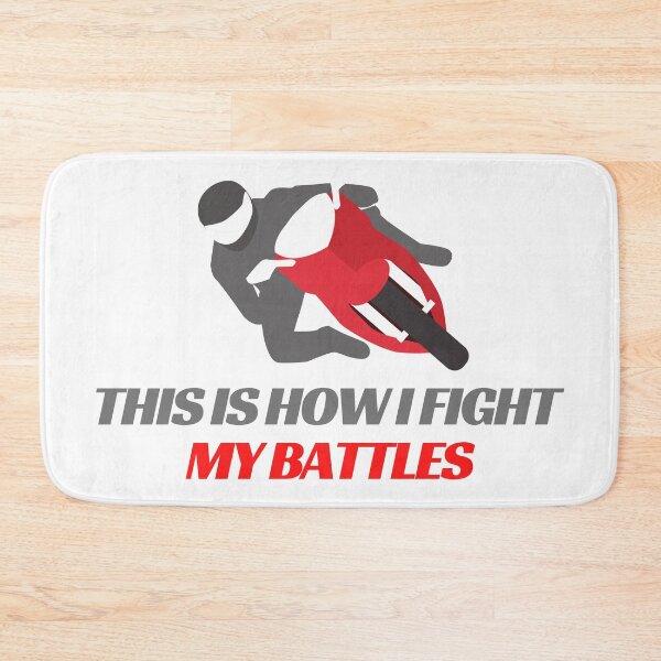 Item preview, This Is How I Fight My Battles designed and sold by NikNanjappa.