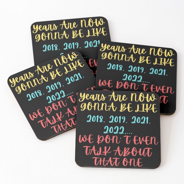 Item preview, 2020 VS 2021 Years From Now Are Gonna Be Like 2018, 2019, 2021, 2022,... We Don' t Even Talk About That One designed and sold by Vibing-Right.