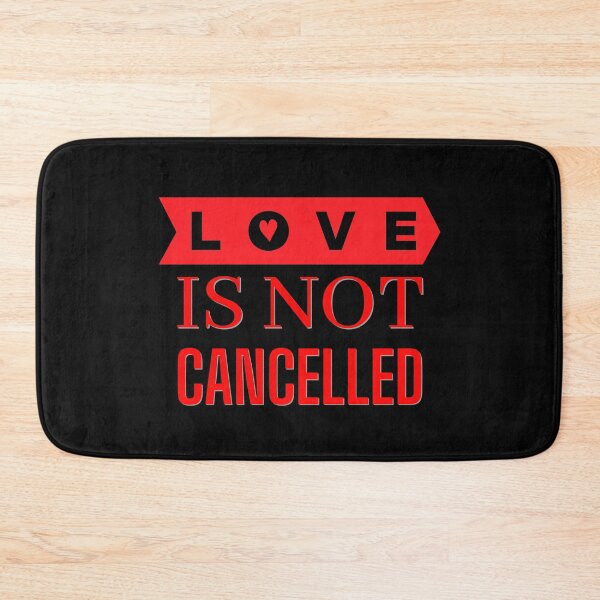 Item preview, Love Is Not Cancelled In Red designed and sold by Indra Agrawal.