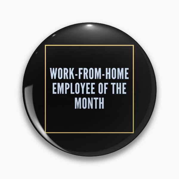 Item preview, Work-From-Home Employee Of The Month Home Office Corona designed and sold by GionaSophia.