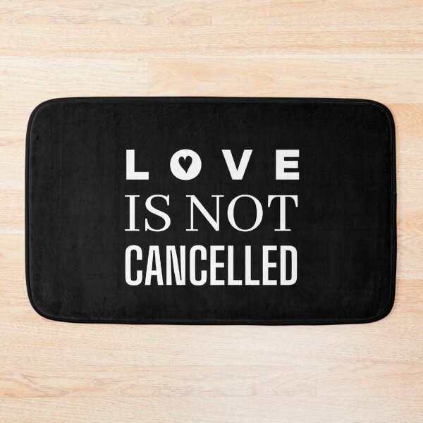 Item preview, Love Is Not Cancelled In White designed and sold by Indra Agrawal.
