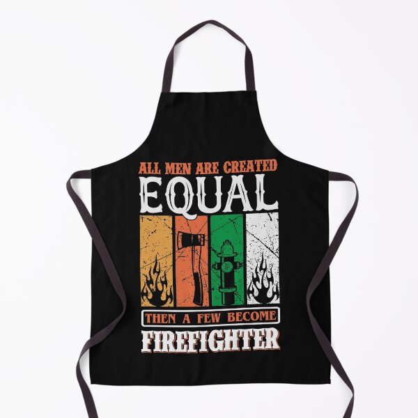 Item preview, "All Men Are Created Equal Then A Few Become A Firefighter Design designed and sold by Joanne Pane.