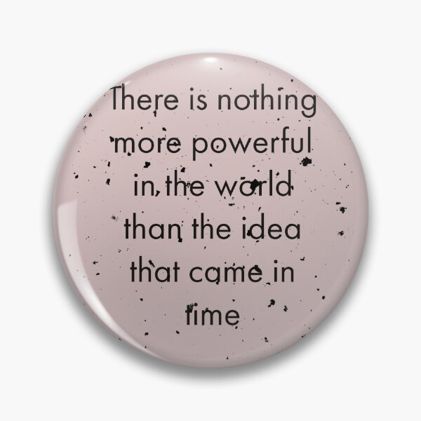 Item preview, There is nothing more powerful in the world than the idea that came in time designed and sold by Mycxh.
