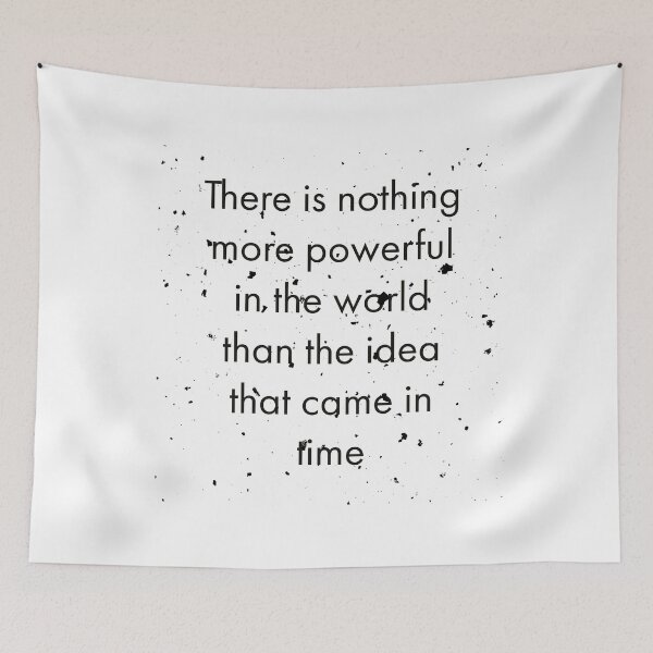 Item preview, There is nothing more powerful in the world than the idea that came in time designed and sold by Mycxh.