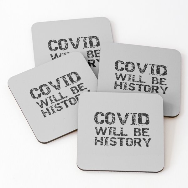 Item preview, Covid Will Be History Gray designed and sold by DamaliePierre.