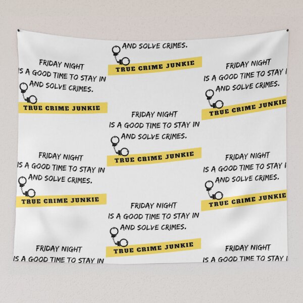 Item preview, True crime junkie Friday night designed and sold by Khruvenaroh.