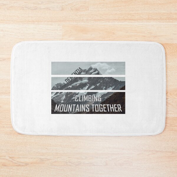 Item preview, Dementia Climbing Mountains Together designed and sold by AheadSolutions.