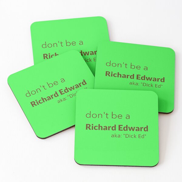 Item preview, don't be a Richard Edward aka: "Dick Ed" - Birthday Christmas Easter Mothers Day Fathers Gifts Presents designed and sold by guitarkel.