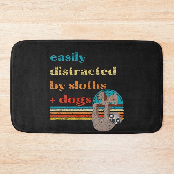 Item preview, Copy of Easily distracted by sloths and dogs cute (distressed)  designed and sold by DesignsofNote.