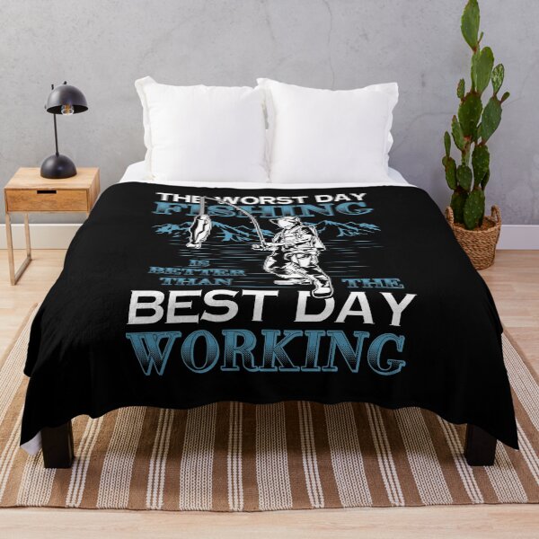 Item preview, The Worst Day Fishing Is Better Than The Best Day Working designed and sold by pradeeprajput.