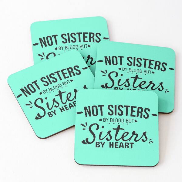 Item preview, Not sisters by blood but sisters by heart designed and sold by Pattranit56.