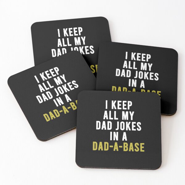 Item preview, I keep all my dad jokes in a dad-a-base designed and sold by LimaChippewa.