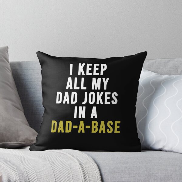 Item preview, I keep all my dad jokes in a dad-a-base designed and sold by LimaChippewa.