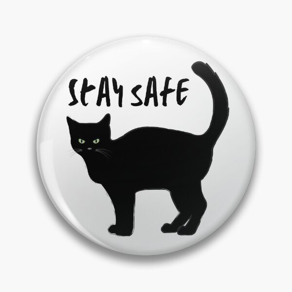 Item preview, Stay safe. Black cat illustration and text. Capitals. designed and sold by JellyBeenzz.