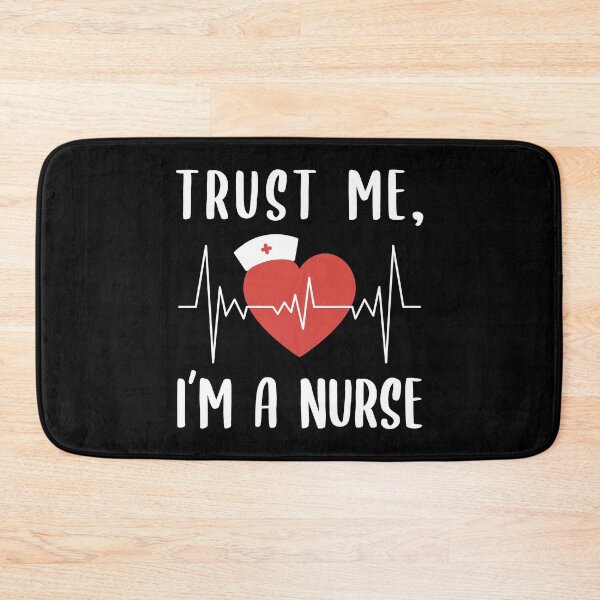 Item preview, Trust Me, I'm a Nurse designed and sold by livegood.