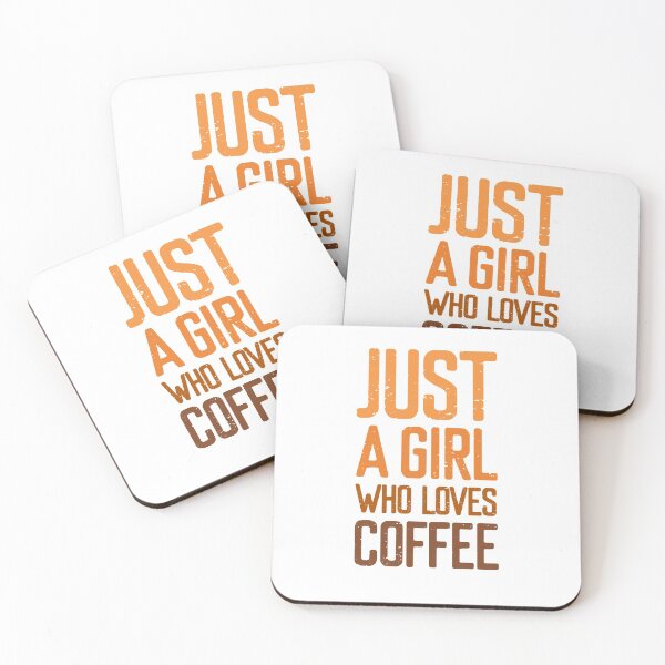 Item preview, Just A Girl Who Loves Coffee  designed and sold by FriendsList.