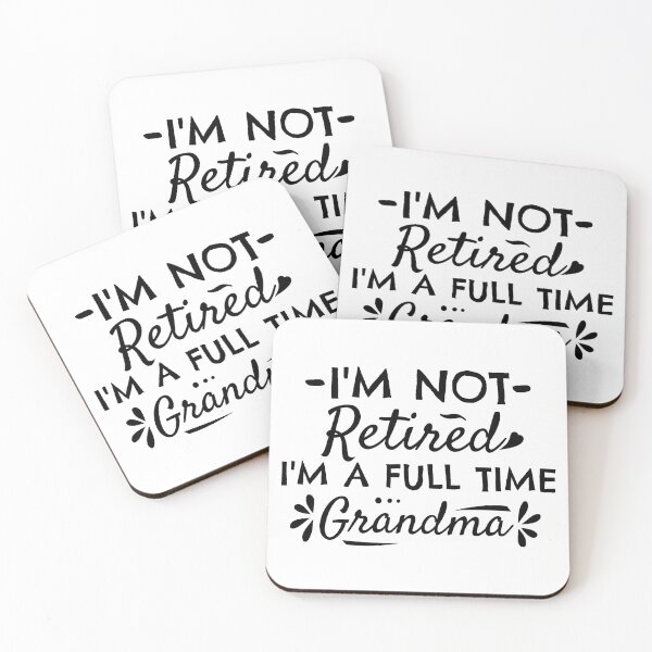 Item preview, I'm Not Retired I'm a Full Time Grandma designed and sold by Pattranit56.