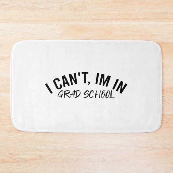 Item preview, I Can't I'm In Grad School designed and sold by bi7im.