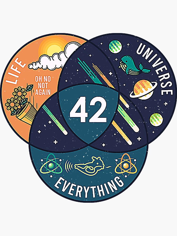 42 Answer To Life Universe And Everything Sticker For Sale By