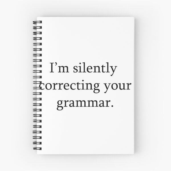 Item preview,  im Silently Correcting Your Grammar designed and sold by MoStorish.