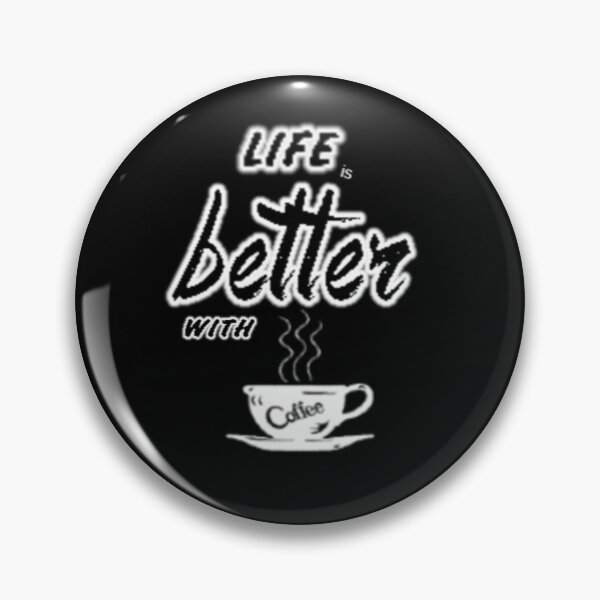 Item preview, Life is Better With Coffee T-Shirt designed and sold by OAPod.