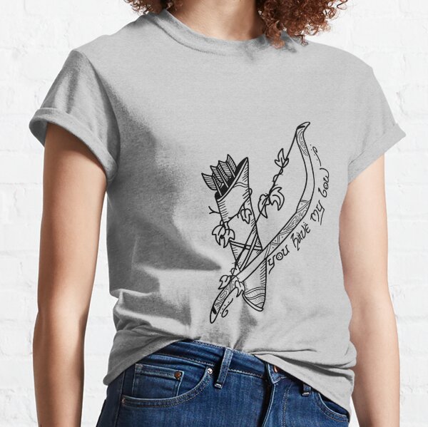 You Have My Bow Lotr Classic T-Shirt