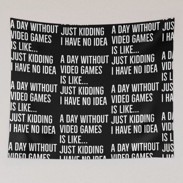 Item preview, A Day Without Video Games Is Like. Funny Video Game Addict Lover designed and sold by Trankix.