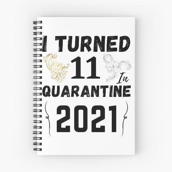 Item preview, I Turned 11 In Quarantine 2021 Birthday Gift designed and sold by 33/34 Shop.