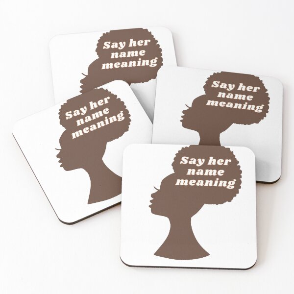 Item preview, Say her name meaning  designed and sold by rose23311.
