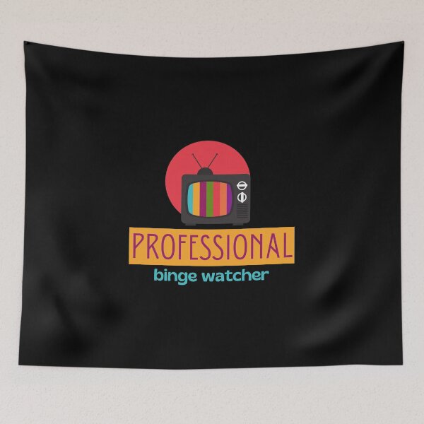 Item preview, Professional binge watcher designed and sold by Tecnofa.