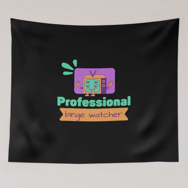 Item preview, Professional binge watcher designed and sold by Tecnofa.