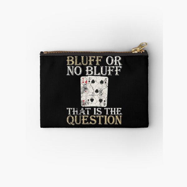 Item preview, Poker Bluff | Bluff or no Bluff that is the question designed and sold by FalkDania.