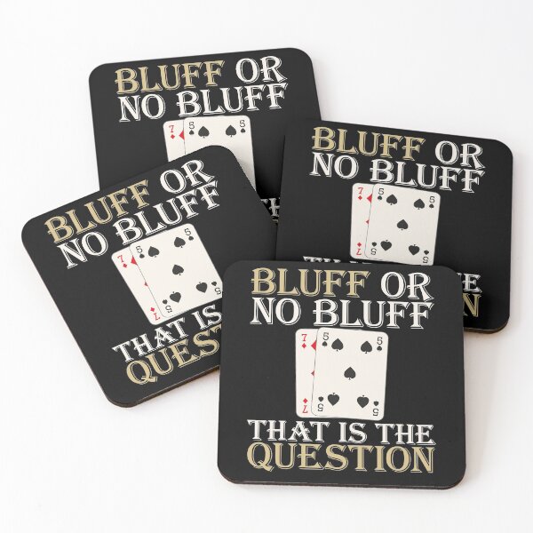 Item preview, Poker Bluff | Bluff or no Bluff that is the question designed and sold by FalkDania.