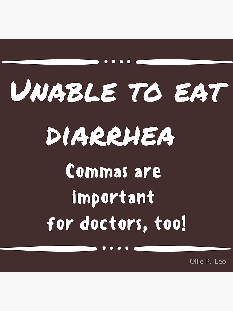 "Unable to eat diarrhea" Poster by jadair217 Redbubble