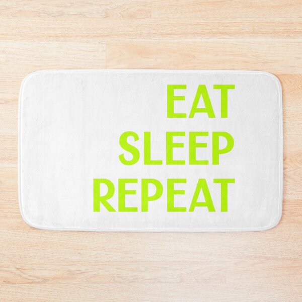 Item preview, Eat Sleep Repeat designed and sold by RoyBaht.