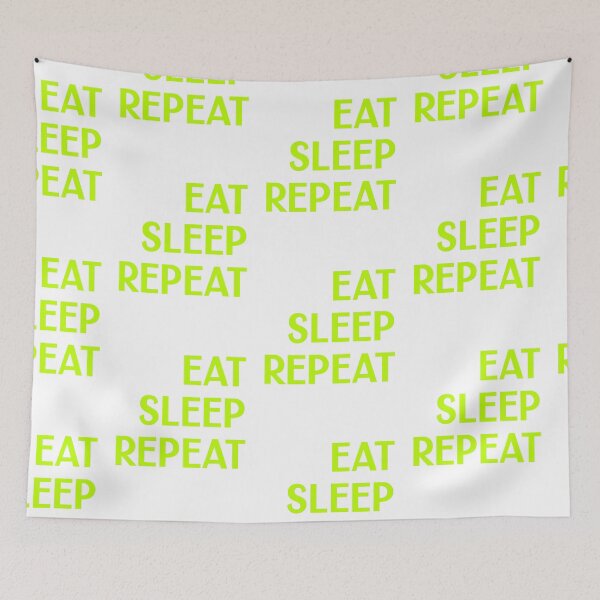 Item preview, Eat Sleep Repeat designed and sold by RoyBaht.