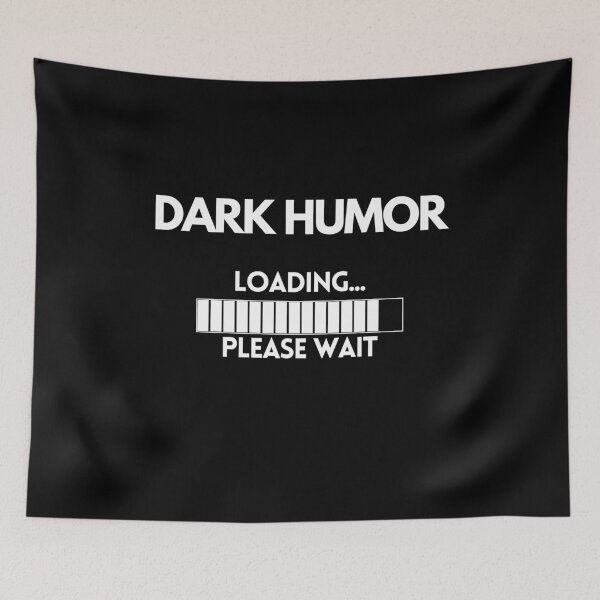 Item preview, Dark Humor Loading Please Wait designed and sold by Mirko Torresi.