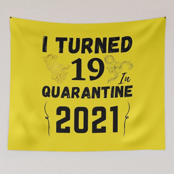 Item preview, I Turned 19 In Quarantine 2021 Birthday Gift designed and sold by 33/34 Shop.