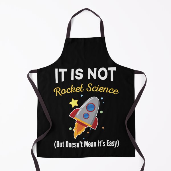 Item preview, It Is Not Rocket Science - Funny Space Sarcasm Humor for "Not Smart" People designed and sold by Scratches Tees.