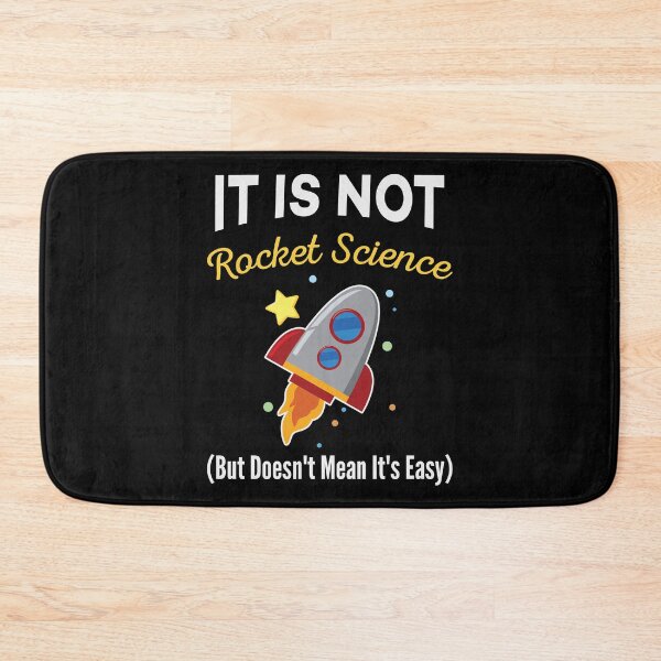 Item preview, It Is Not Rocket Science - Funny Space Sarcasm Humor for "Not Smart" People designed and sold by Scratches Tees.