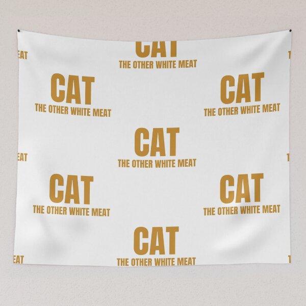 Item preview, CAT the other white meat designed and sold by RoyBaht.
