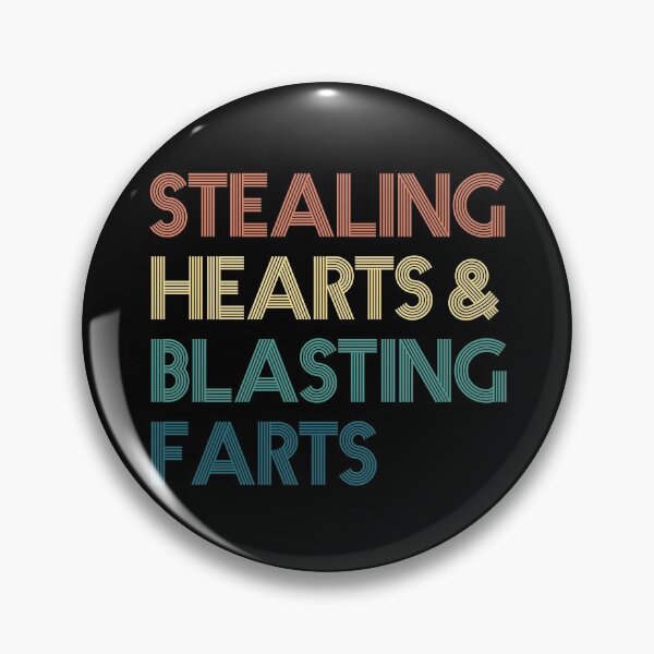 Item preview, Stealing Hearts And Blasting Farts designed and sold by kindxinn.